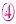 ④